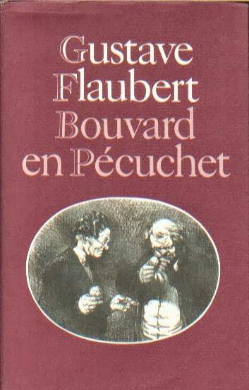 Gustave Flaubert  - Bouvard en Pécuchet