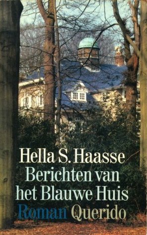 Hella Haasse berichten blauwe huis