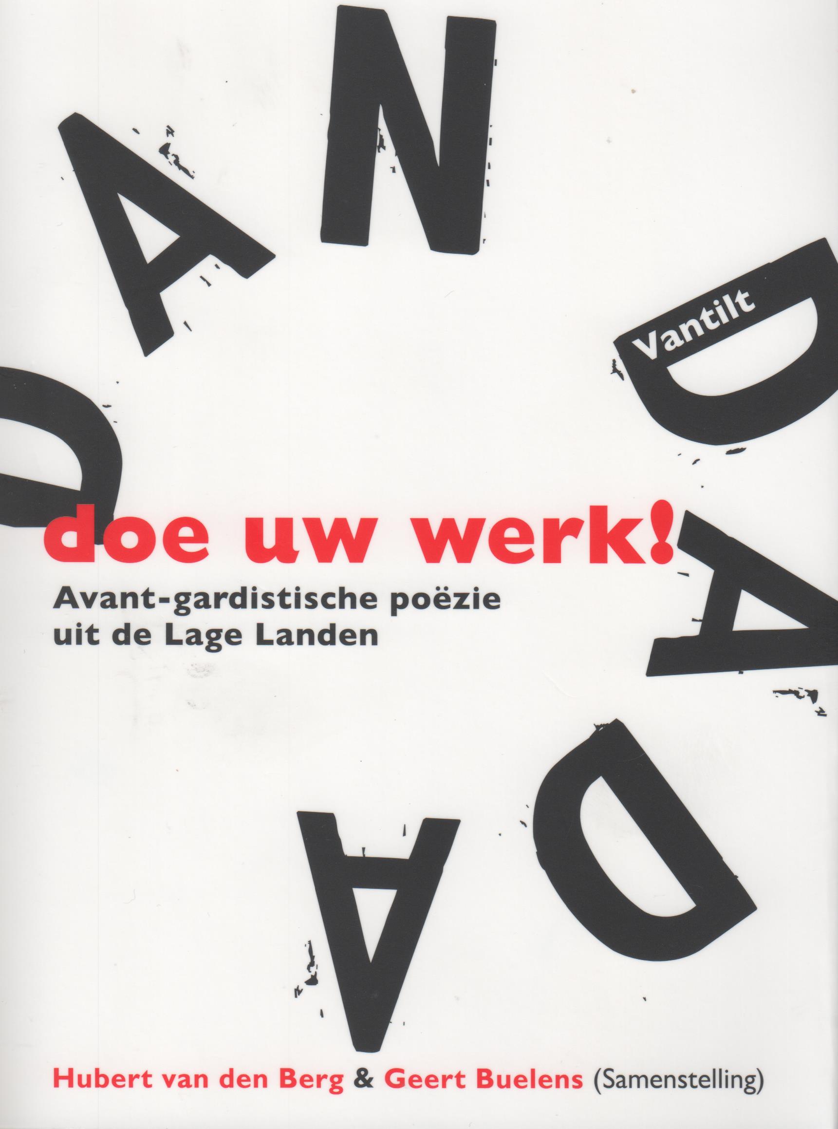 Hubert van den Berg &  Geert Buelens - Dan Dada doe uw werk