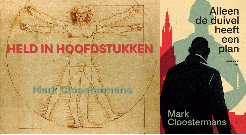 Held in hoofdstukken: 34 Mark Cloostermans – Alleen de duivel heeft een plan | Een monster voor de j