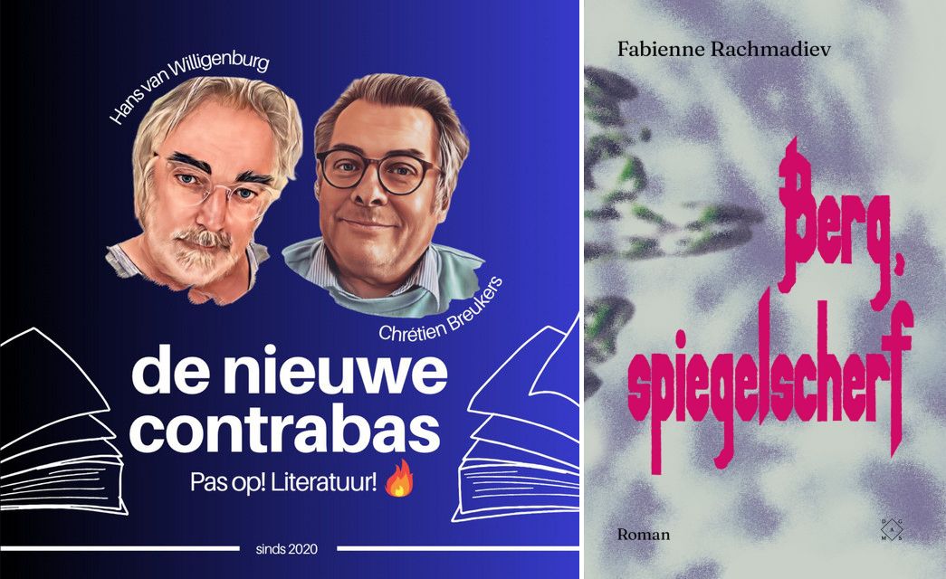 Podcast: De Kazachse maffia kan aan de slag na de bespreking door De Nieuwe Contrabas van Berg, spiegelscherf van Fabienne Rachmadiev
